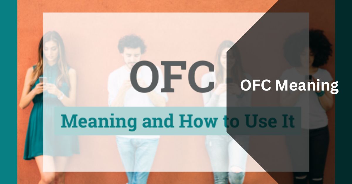 OFC Meaning