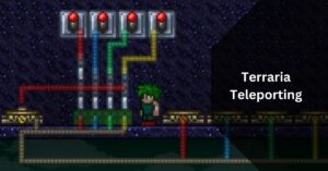 Terraria Teleporting
