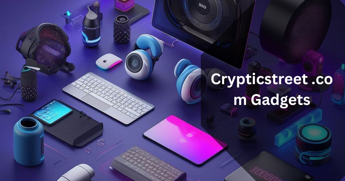 Crypticstreet .com Gadgets