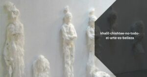 khalil-chishtee-no-todo-el-arte-es-belleza